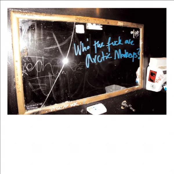 Pochette de Who The F*** Are Arctic Monkeys?