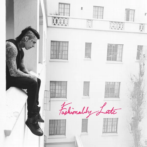 Pochette de Fashionably Late (Deluxe Edition)
