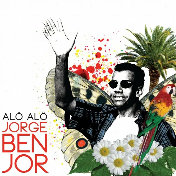 Pochette de Alô alô Jorge Ben Jor