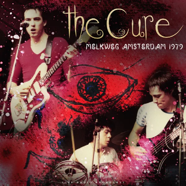 Pochette de The Cure - Melkweg Amsterdam 1979