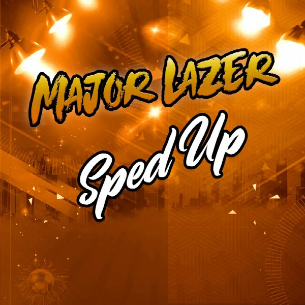Pochette de Major Lazer Sped Up, Vol. 2