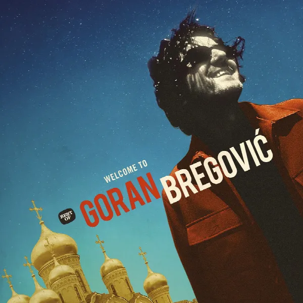 Pochette de Welcome To Goran Bregovic
