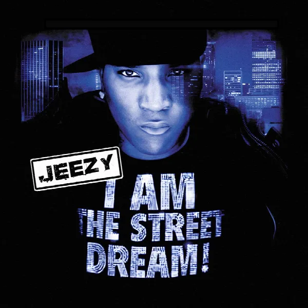 Pochette de I Am The Street Dream
