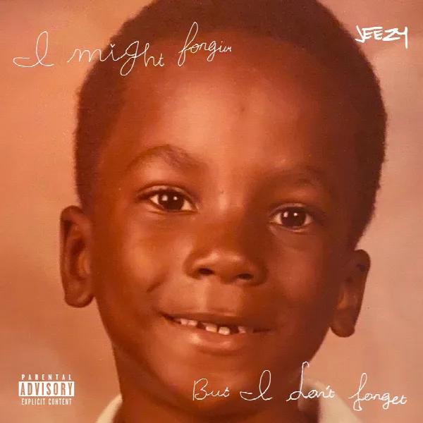 Pochette de I Might Forgive... But I Don't Forget