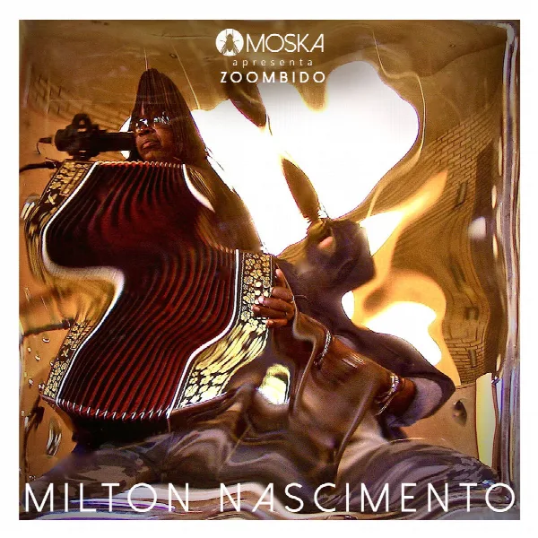 Pochette de Moska Apresenta Zoombido: Milton Nascimento