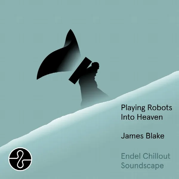 Pochette de Playing Robots Into Heaven (Endel Chillout Soundscape)