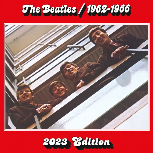 Pochette de The Beatles 1962 – 1966 (2023 Edition)