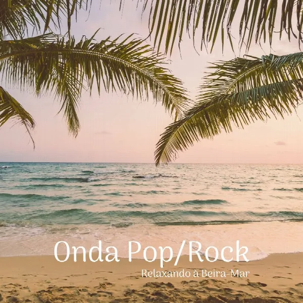 Pochette de Onda Pop/Rock, Relaxando a Beira-Mar