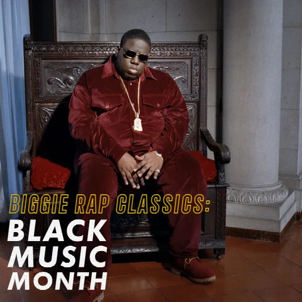 Pochette de Biggie Rap Classics: Black Music Month