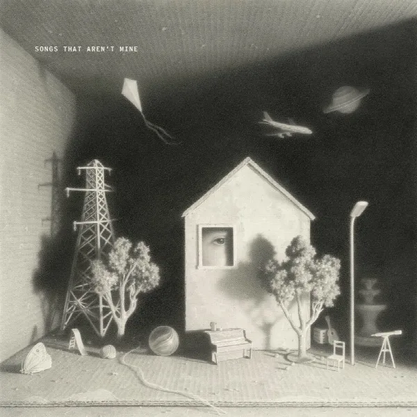 Pochette de Songs That Aren't Mine