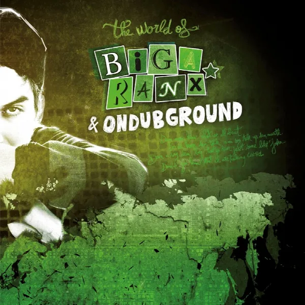 Pochette de The World of Biga Ranx (The World of Biga Ranx & Ondubground, Vol. 2)