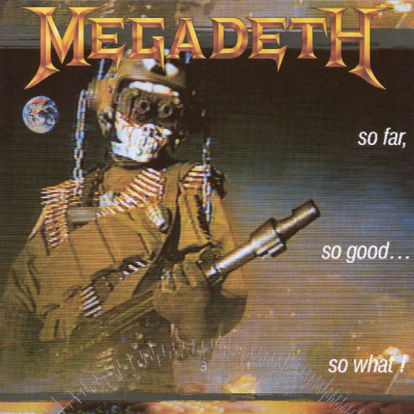 Pochette de So Far, So Good...So What!