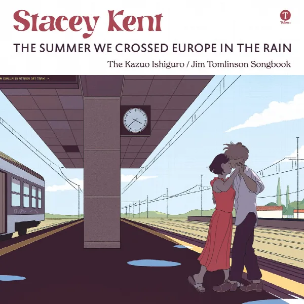 Pochette de The Summer We Crossed Europe In The Rain (The Kazuo Ishiguro / Jim Tomlinson Songbook)