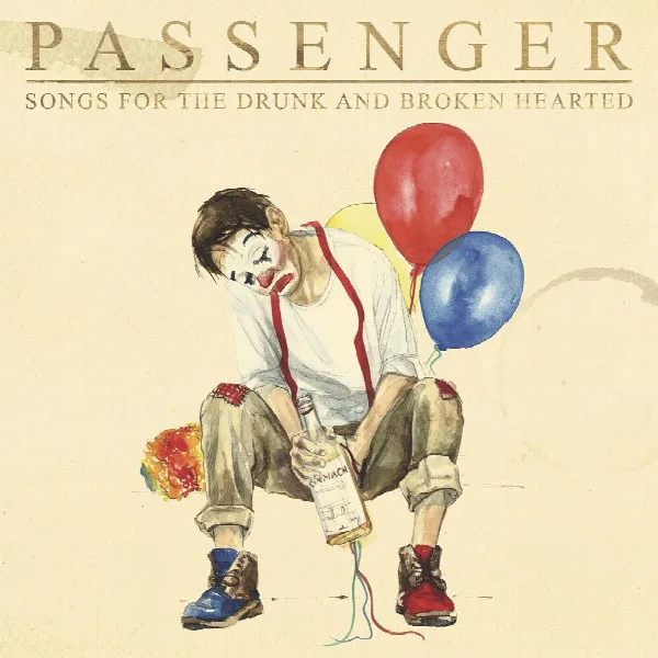 Pochette de Songs for the Drunk and Broken Hearted