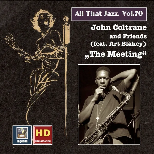 Pochette de All That Jazz, Vol. 70: John Coltrane & Friends (feat. Art Blakey) "The Meeting" (Remastered 2016)