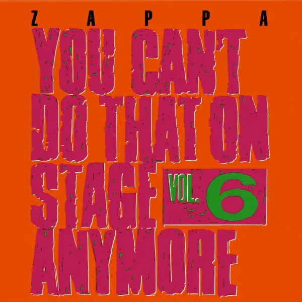 Pochette de You Can't Do That On Stage Anymore, Vol. 6
