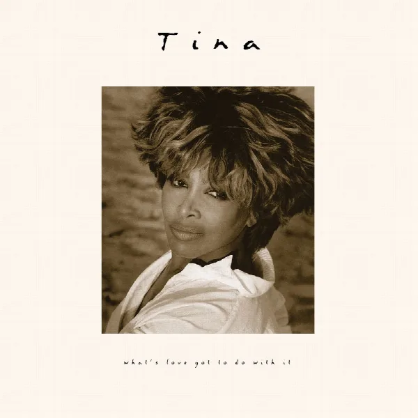 Pochette de What's Love Got to Do with It (2023 Remaster)