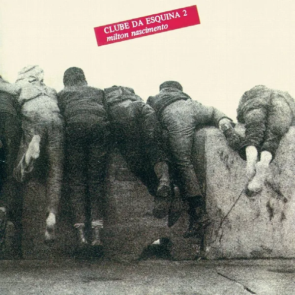 Pochette de Clube Da Esquina 2