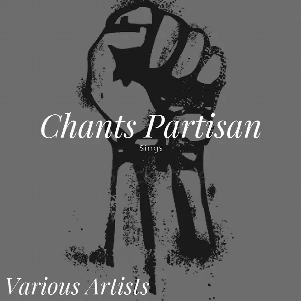 Pochette de Chants Partisan Sings