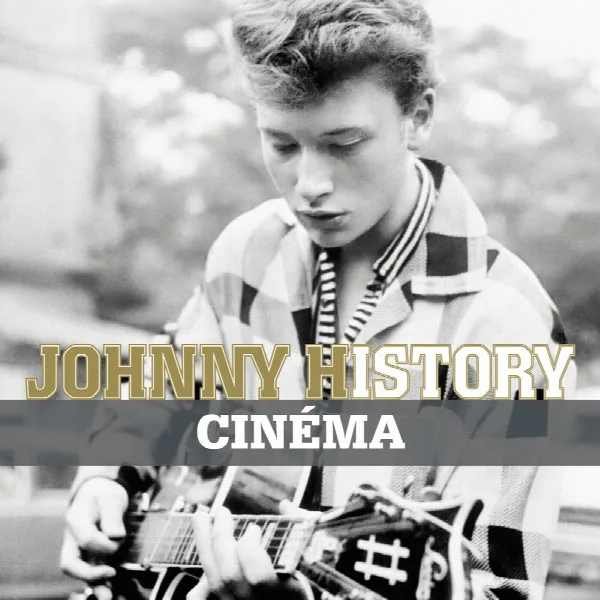 Pochette de Johnny History - Cinéma (Remasterisé)