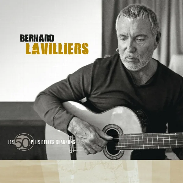 Pochette de Les 50 Plus Belles Chansons De Bernard Lavilliers