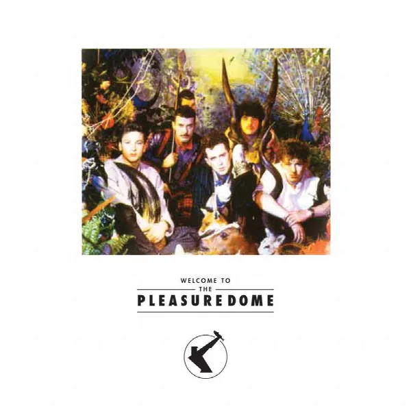Pochette de Welcome To The Pleasuredome