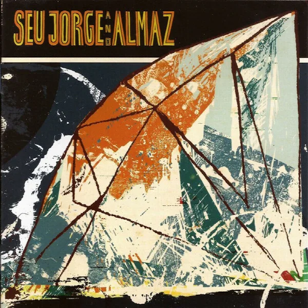 Pochette de Seu Jorge and Almaz