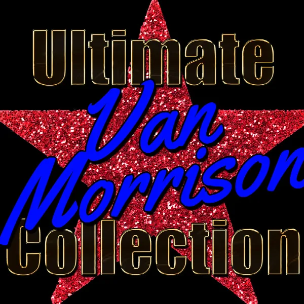 Pochette de Ultimate Van Morrison Collection