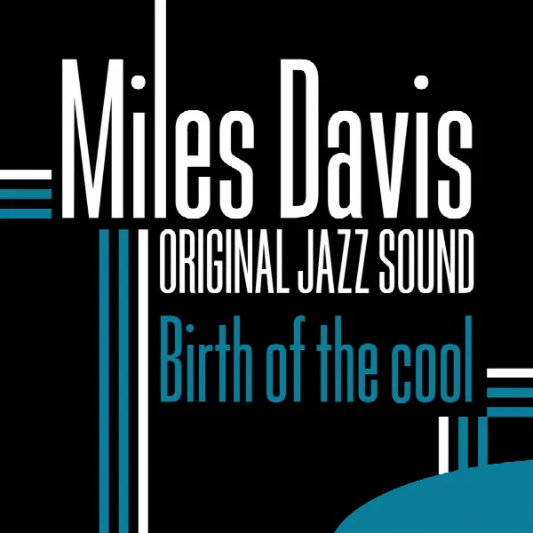Pochette de Original Jazz Sound: Birth of the Cool