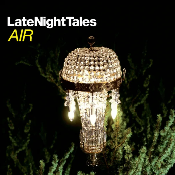 Pochette de Late Night Tales: Air