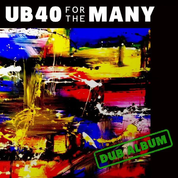 Pochette de For the Many (Dub)