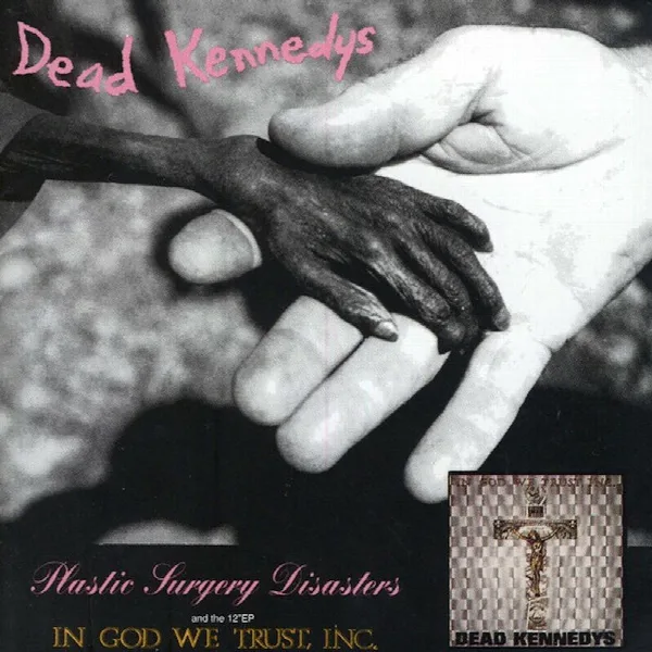 Pochette de Plastic Surgery Disasters/In God We Trust, Inc.