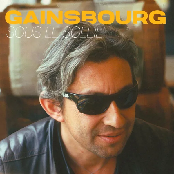 Pochette de Sous le soleil avec Gainsbourg