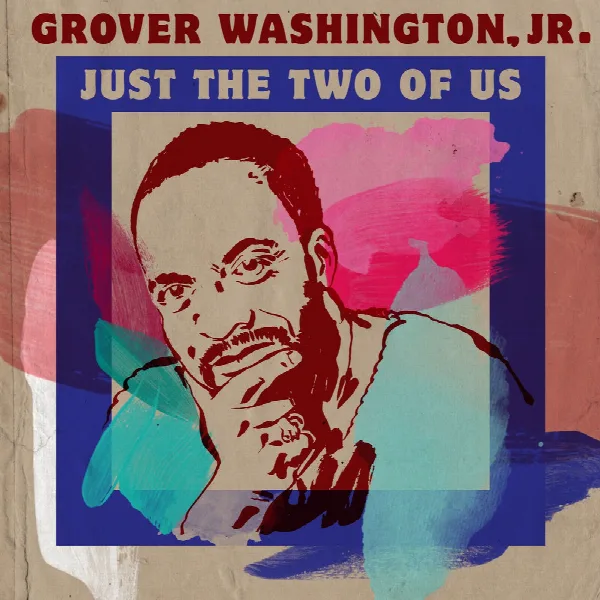 Pochette de Just the Two of Us
