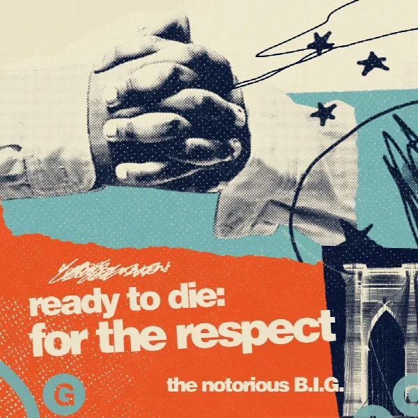 Pochette de Ready To Die: For The Respect