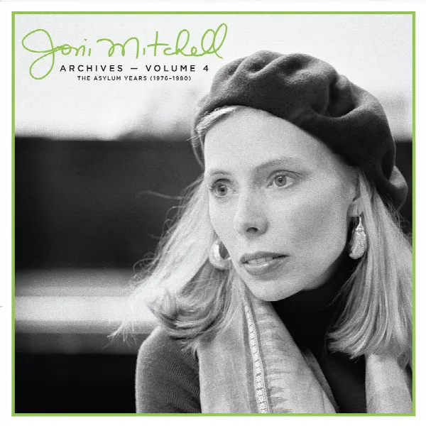 Pochette de Joni Mitchell Archives, Vol. 4: The Asylum Years (1976-1980)