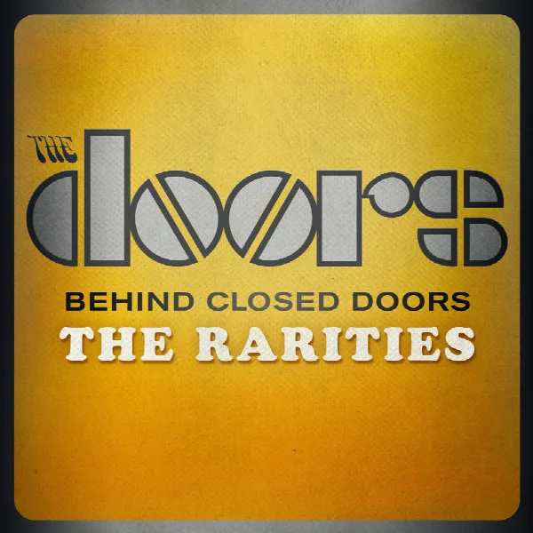 Pochette de Behind Closed Doors - The Rarities