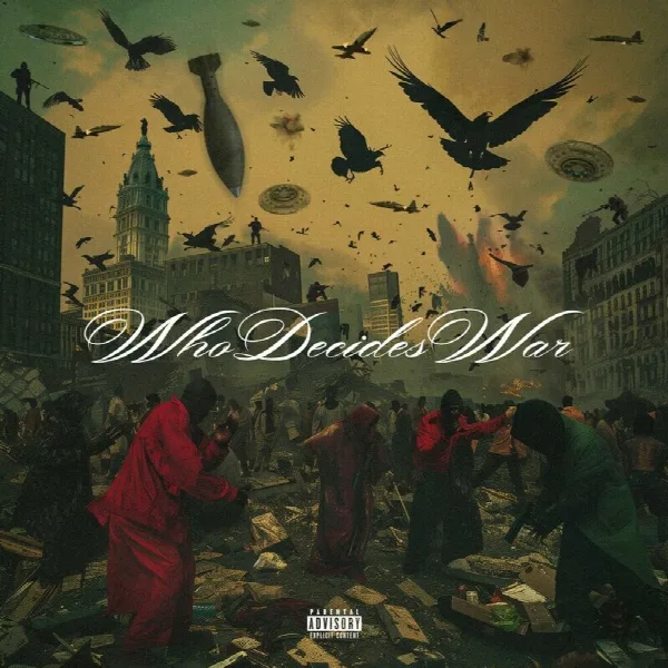 Pochette de WHO DECIDES WAR