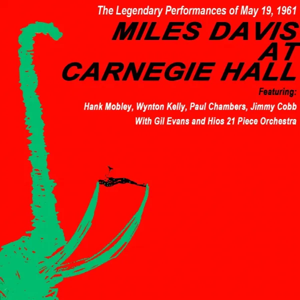 Pochette de Miles Davis At Carnegie Hall