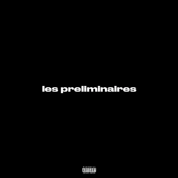 Pochette de Les Préliminaires