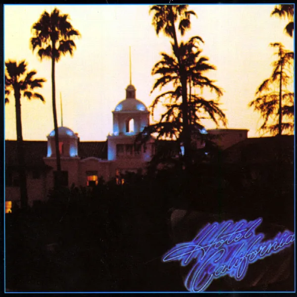 Pochette de Hotel California (2013 Remaster)