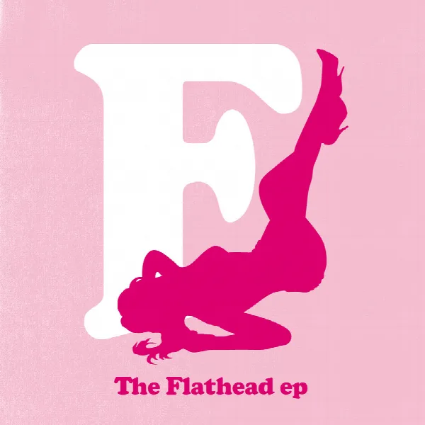 Pochette de The Flathead EP (e-Release)