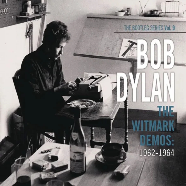 Pochette de The Witmark Demos: 1962-1964 (The Bootleg Series Vol. 9)