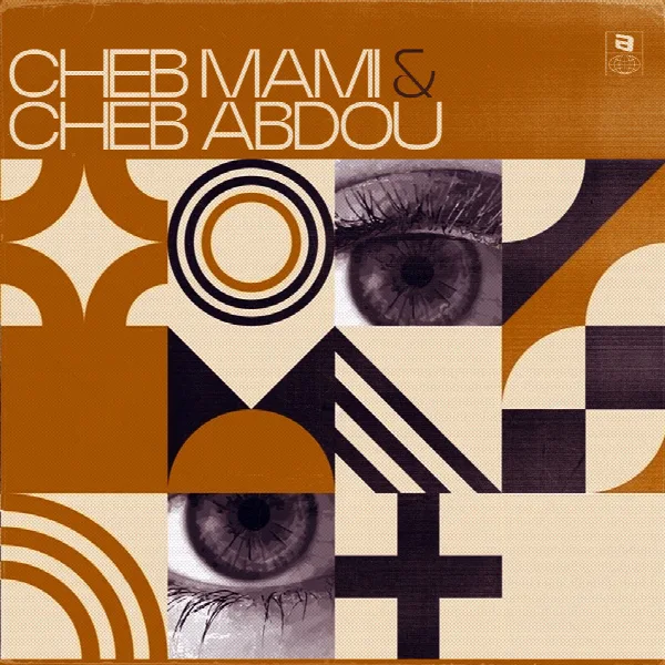 Pochette de Cheb Mami, Cheb Abdou