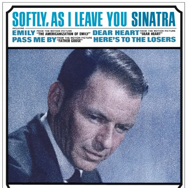 Pochette de Softly, As I Leave You