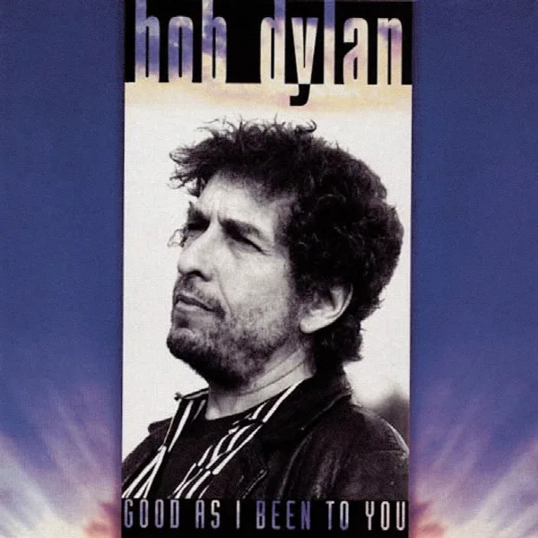Pochette de Good As I Been To You