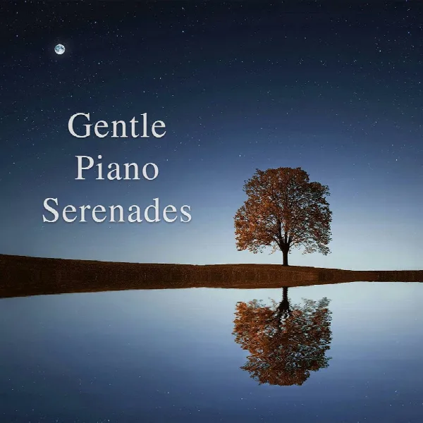 Pochette de Gentle Piano Serenades