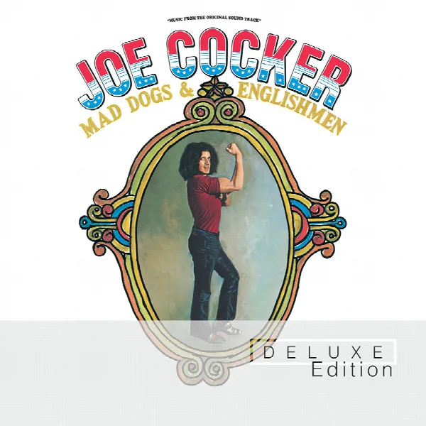 Pochette de Mad Dogs & Englishmen (Deluxe Edition)