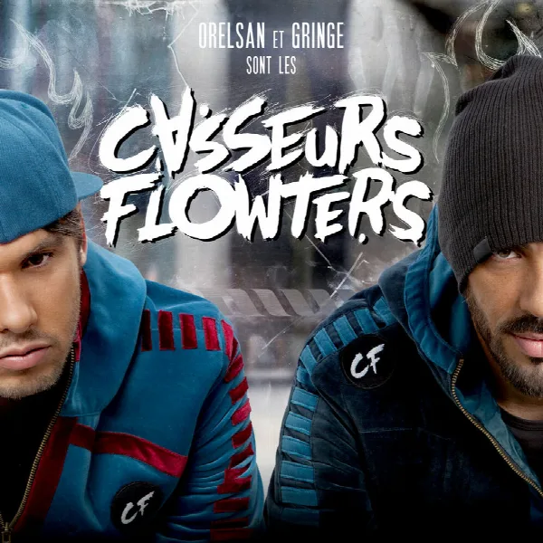 Pochette de Orelsan et Gringe sont les Casseurs Flowters