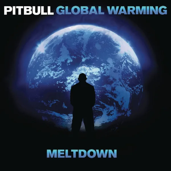 Pochette de Global Warming: Meltdown (Deluxe Version)